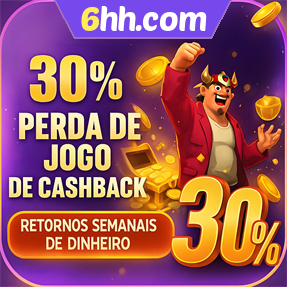 6hh.com Fundo de Resgate de Perdas Semanais